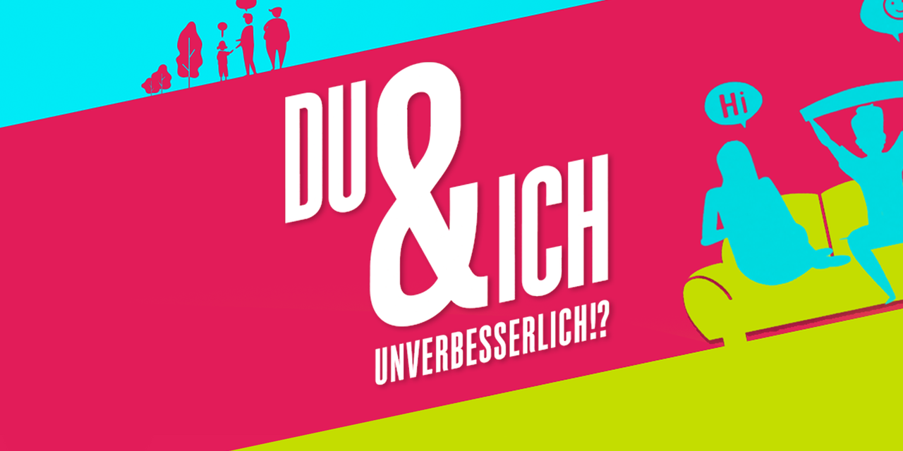 Du und ich, unverbesserlich Die Schnittmeister GmbH